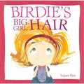 Birdies Big Girl Hair