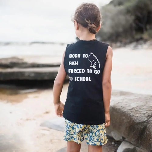 Born To Fish, Forced To Go To School, Muscle Tee,