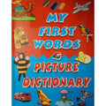 My First Words & Picture Disctionary